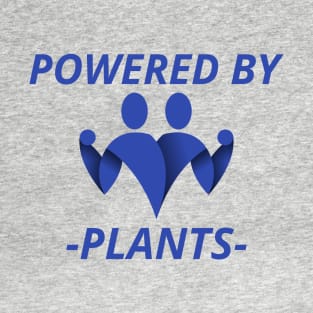 Powered By Plants T-Shirt